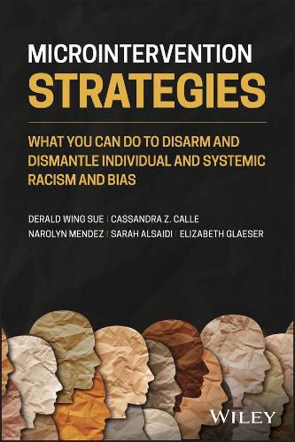 Cover image for Microintervention Strategies: What You Can Do to Disarm and Dismantle Individual and Systemic Racism and Bias