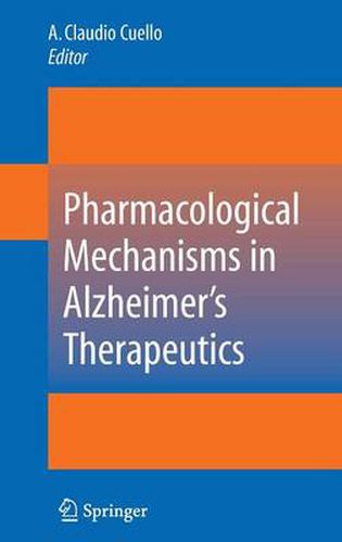 Cover image for Pharmacological Mechanisms in Alzheimer's Therapeutics