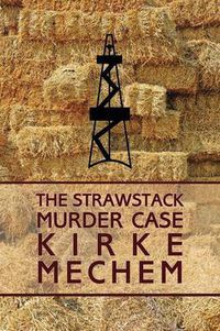 Cover image for The Strawstack Murder Case (a Frame for Murder)