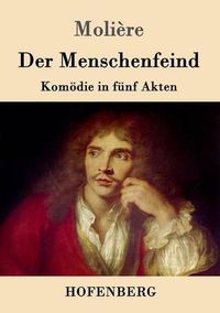 Cover image for Der Menschenfeind: Komoedie in funf Akten