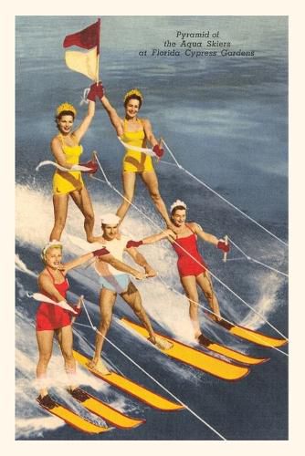 Cover image for Vintage Journal Pyramid of Water Skiers, Cypress Gardens, Florida