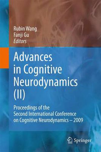 Cover image for Advances in Cognitive Neurodynamics (II): Proceedings of the Second International Conference on Cognitive Neurodynamics - 2009