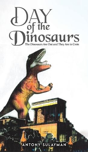 Cover image for Day of the Dinosaurs