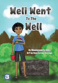 Cover image for Weli Went To The Well