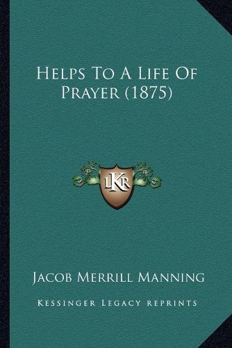 Helps to a Life of Prayer (1875)