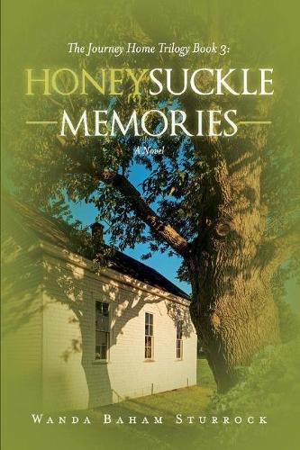 Cover image for Honeysuckle Memories: A Novel