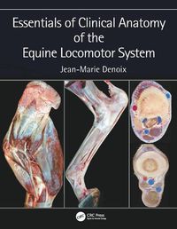 Cover image for Essentials in Clinical Anatomy of the Equine Locomotor System