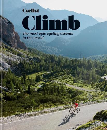 Cover image for Cyclist - Climb: The most epic cycling ascents in the world