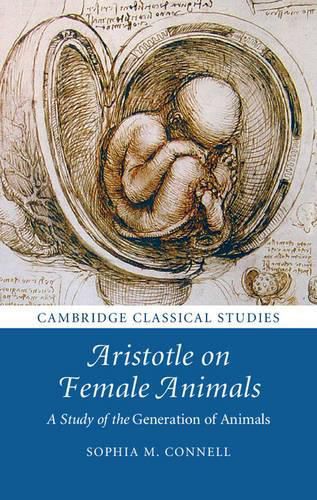 Cover image for Aristotle on Female Animals: A Study of the Generation of Animals