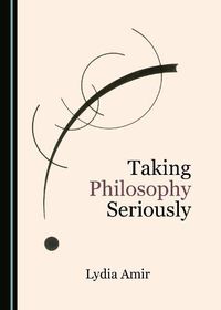 Cover image for Taking Philosophy Seriously