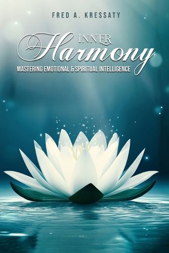 Cover image for Inner Harmony - Mastering Emotional & Spiritual Intelligence