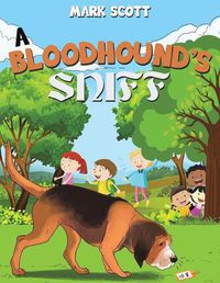 Cover image for A Bloodhound's Sniff