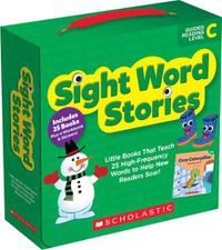 Cover image for Sight Word Stories: Level C (Parent Pack): Fun Books That Teach 25 Sight Words to Help New Readers Soar