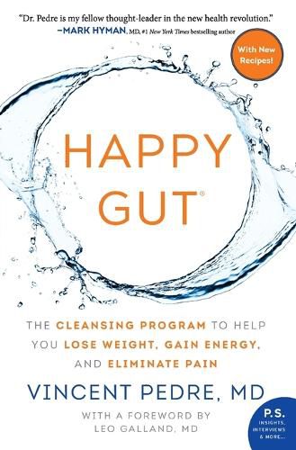 Cover image for Happy Gut: The Cleansing Program to Help You Lose Weight, Gain Energy, and Eliminate Pain