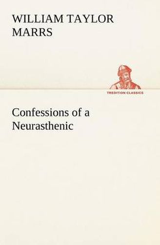 Cover image for Confessions of a Neurasthenic