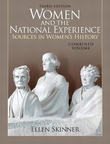 Cover image for Women and the National Experience: Sources in American History, Combined Volume