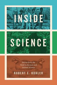 Cover image for Inside Science: Stories from the Field in Human and Animal Science