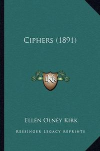 Cover image for Ciphers (1891)