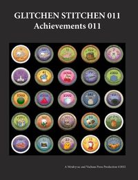 Cover image for Glitchen Stitchen 011 Achievements 011