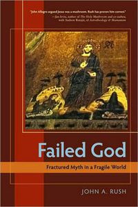 Cover image for Failed God: Fractured Myth in a Fragile World