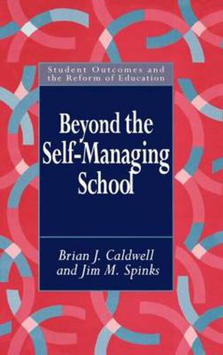 Cover image for Beyond the Self-Managing School
