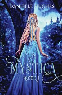 Cover image for Mystica: Book 1