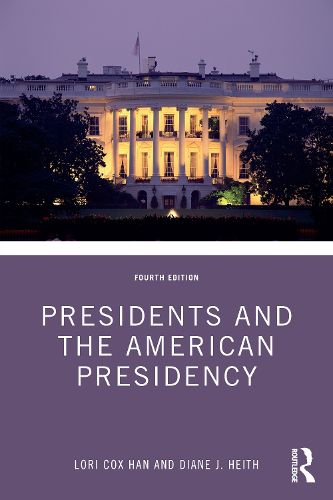 Cover image for Presidents and the American Presidency