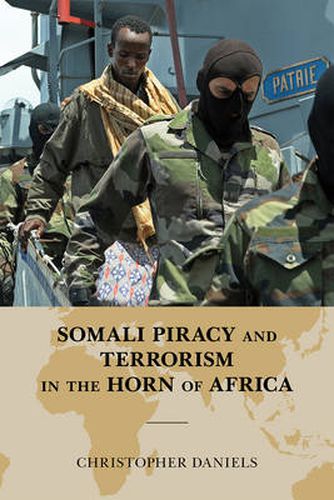 Cover image for Somali Piracy and Terrorism in the Horn of Africa