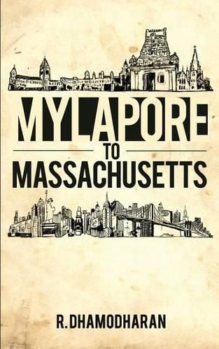 Cover image for Mylapore to Massachusetts