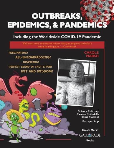 Cover image for Outbreaks, Epidemics, & Pandemics: Including the Worldwide COVID- 19 Pandemic