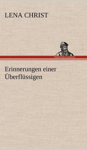 Cover image for Erinnerungen Einer Uberflussigen