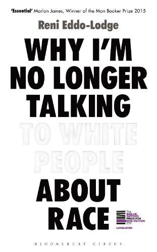 Cover image for Why I'm No Longer Talking to White People About Race