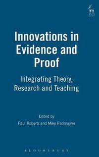 Cover image for Innovations in Evidence and Proof: Integrating Theory, Research and Teaching