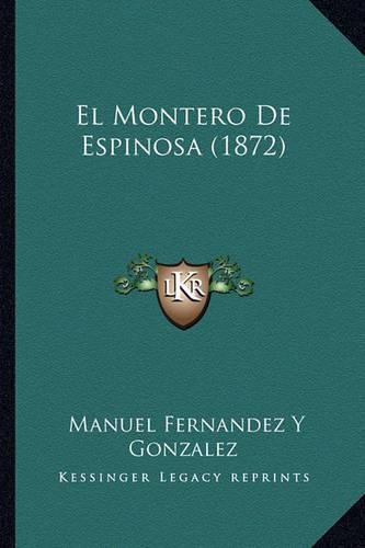 El Montero de Espinosa (1872)