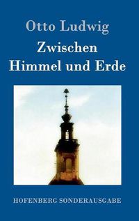 Cover image for Zwischen Himmel und Erde