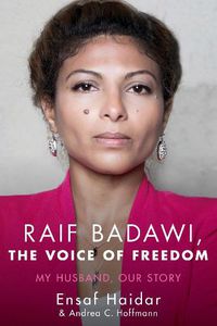 Cover image for Raif Badawi, The Voice of Freedom: My Husband, Our Story