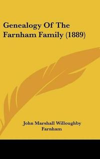 Cover image for Genealogy of the Farnham Family (1889)