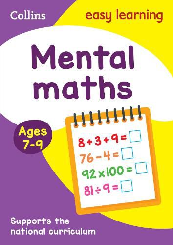 Mental Maths Ages 7-9: Prepare for School with Easy Home Learning