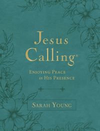 Cover image for Jesus Calling, Large Text Teal Leathersoft, with Full Scriptures