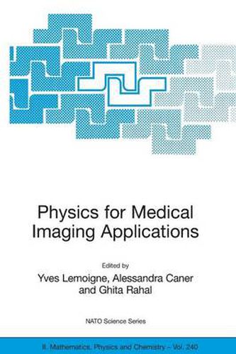 Cover image for Physics for Medical Imaging Applications