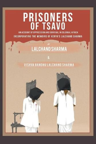 Cover image for Prisoners of Tsavo: An Account of Persecution and Survival in Colonial Africa