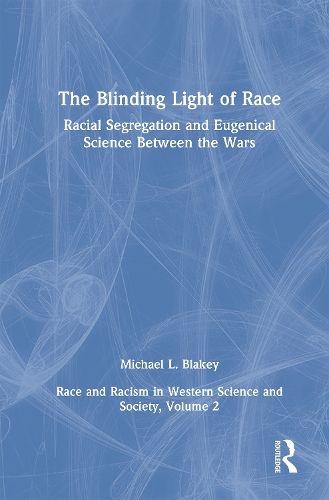 Cover image for Racial Segregation and Eugenical Science Between the Wars