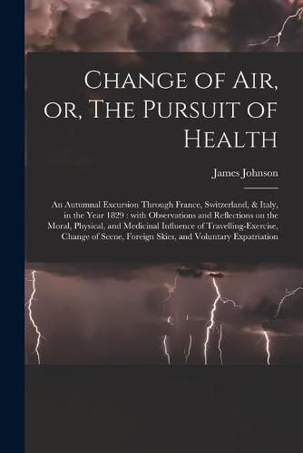 Cover image for Change of Air, or, The Pursuit of Health