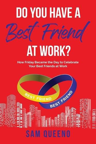 Cover image for Do You Have A Best Friend At Work?