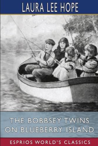 The Bobbsey Twins On Blueberry Island Esprios Classics Laura Lee Hope 9781006746161 