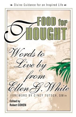 Cover image for Food for Thought: Words to Live by from Ellen G. White