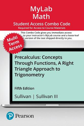 Cover image for MyLab Math with Pearson eText (up to 24 months) + Print Combo Access Code for Precalculus