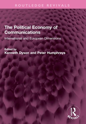 Cover image for The Political Economy of Communications
