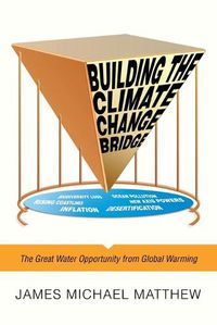 Cover image for Building the Climate Change Bridge