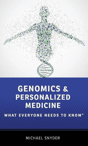 Cover image for Genomics and Personalized Medicine: What Everyone Needs to Know (R)